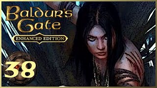 Baldurs Gate EE - 38 - Blackmail and Loose Ends | Insane Difficulty | Neutral Party