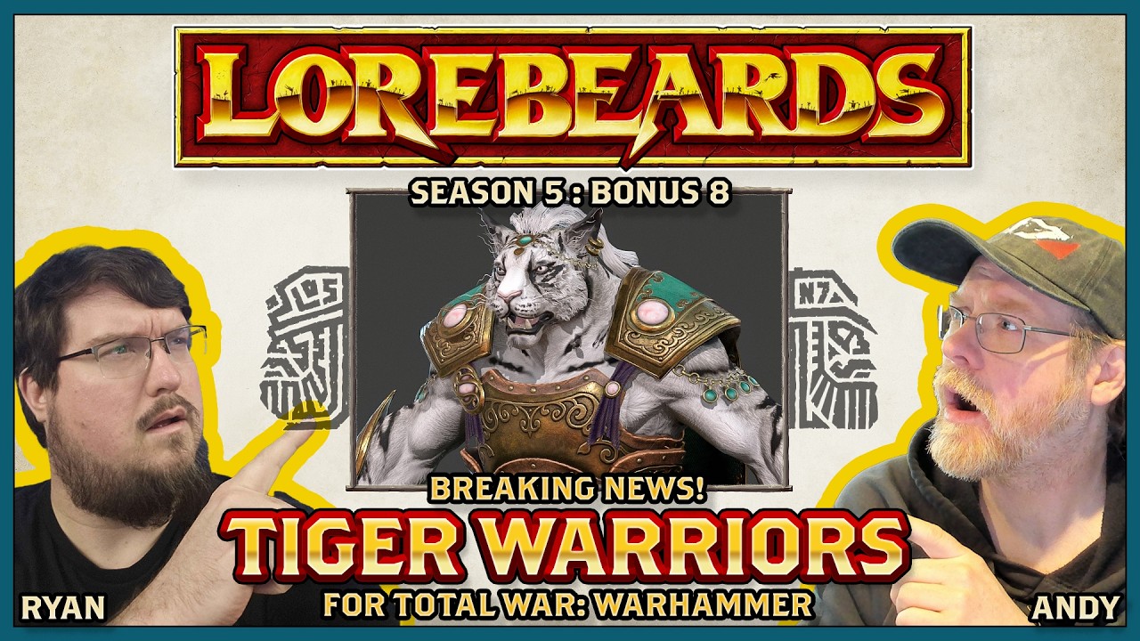 Tiger Warriors of Ind Roar into Total War: Warhammer - Lorebeards Fantasy - S5:B8