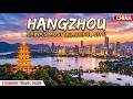 HANGZHOU, China – The Most Amazing Places You Must Visit – Hangzhou Travel