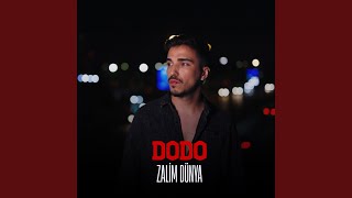 Zalim Dünya - Dodo