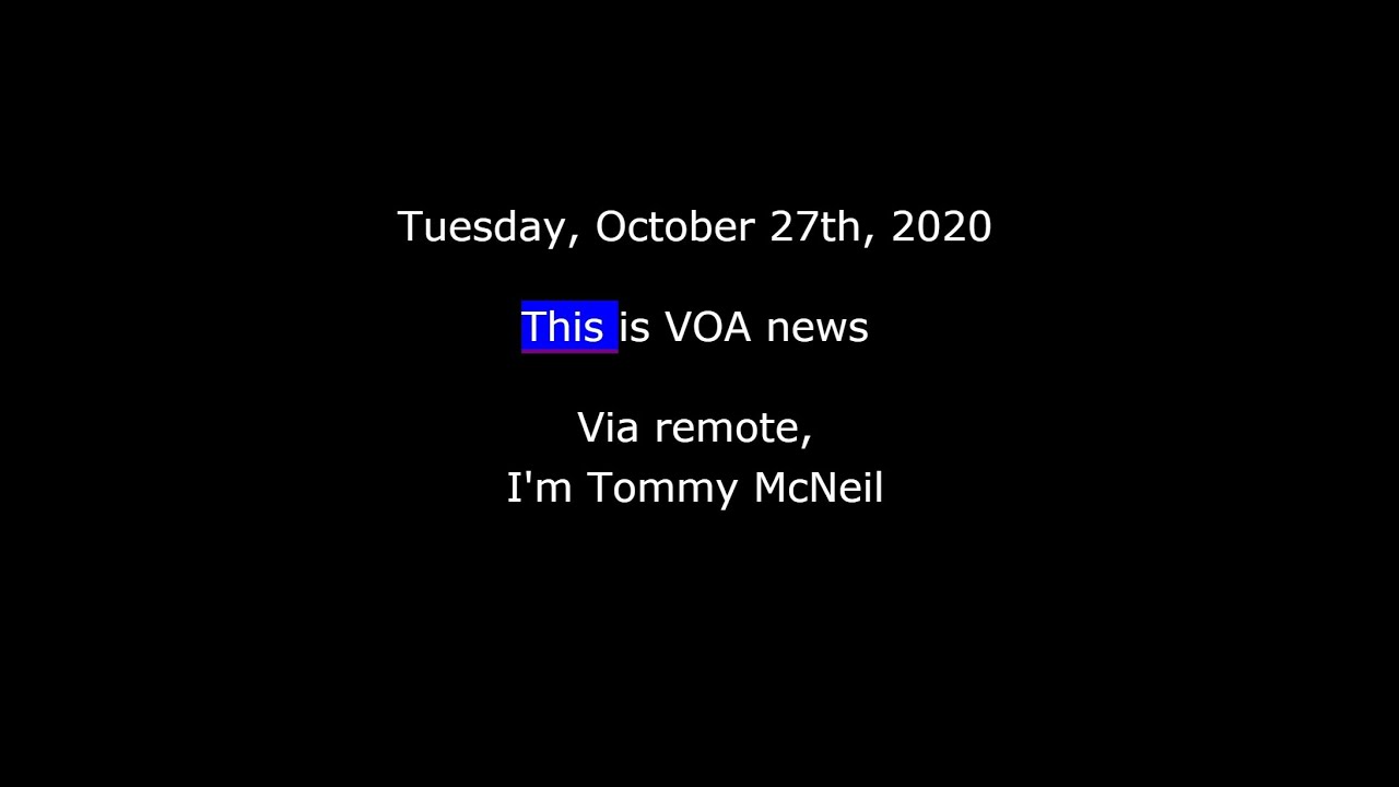 VOA News for Tuesday, October 27th, 2020