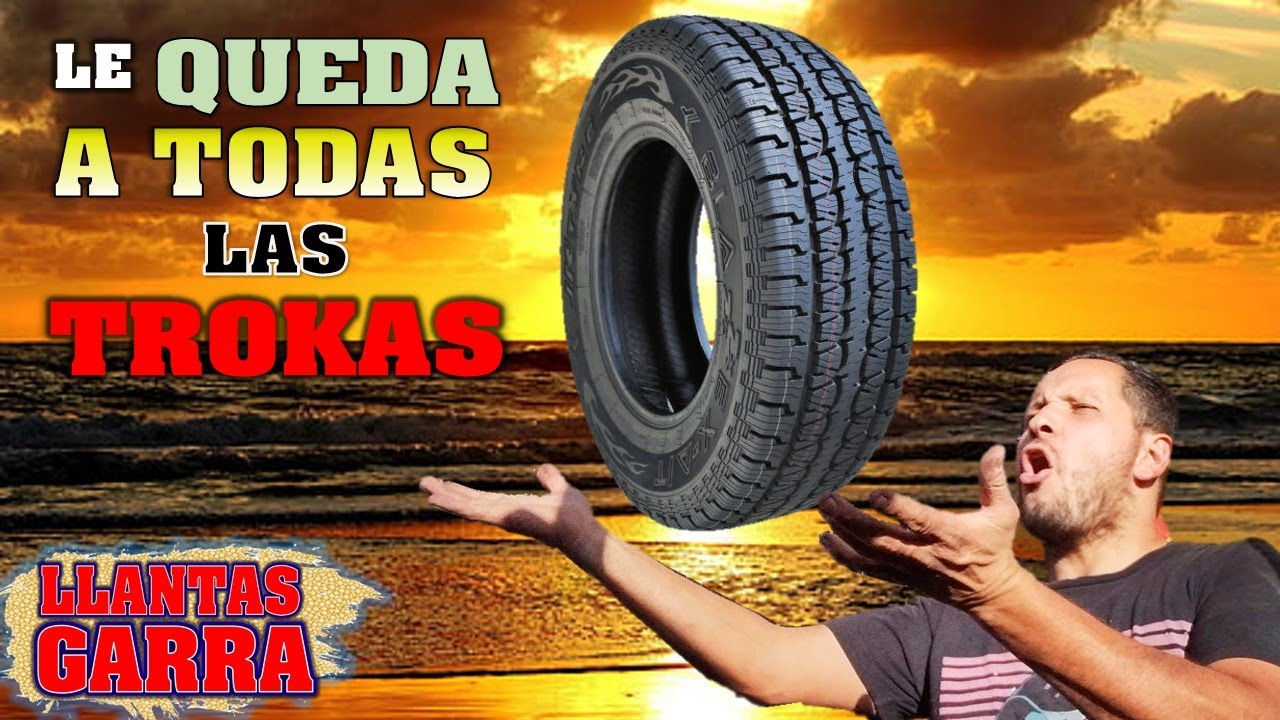 ¡Esta es la LLANTA UNIVERSAL para todas las TROKAS!