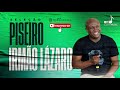 Irmão Lázaro Seleção Piseiro Oficial