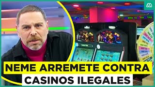"Es la pirámide de una tremenda cochinada": Neme arremete contra casinos clandestinos