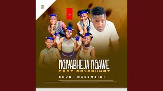 Ngiyabheja Ngawe