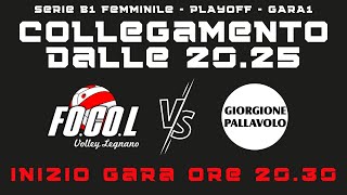 FOCOL Legnano - Giorgione ~ Gara1 Playoff Serie B1 Femminile