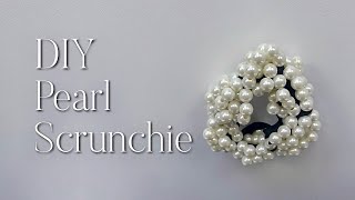 DIY Pearl Hair Scrunchie