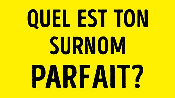 Comment trouver un surnom ?