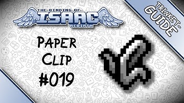 Paper Clip - Trinket Guide - The Binding of Isaac: Rebirth