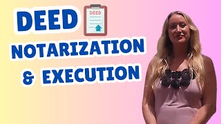 Deed Notarization| Notarizing & Executing a Deed of Conveyance (Warranty, Quitclaim, Life Estate)