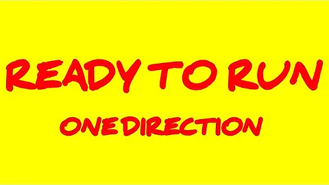 One Direction - Ready To Run (Lyrics)