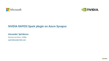 NVIDIA RAPIDS Spark plugin on Azure Synapse | ODFP05