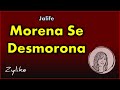 Jalife - Morena Se Desmorona