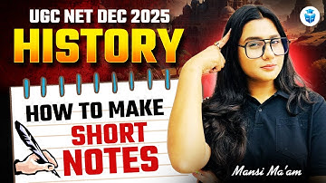 How to Make Shorts Notes for UGC NET History? UGC NET History Preparation 2025 | Mansi Mam