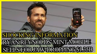 T-Mobile acquires Ryan Reynolds' Mint Mobile for $1.35B - Shocking details of the wireless deal!