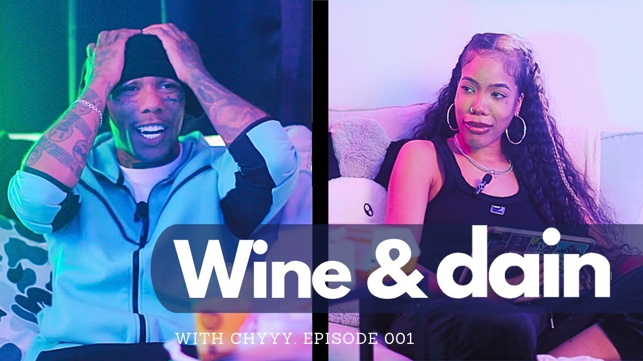 From Fan To BFF, Poly Relationships, DL Men & More With Chyyy | Wine & Dain 001