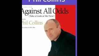 Phil Collins (Against all odds) - Lirik Terjemahan