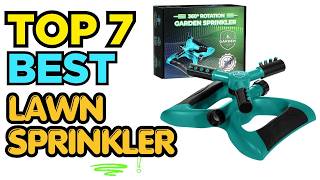 TOP 7: Best Lawn Sprinkler 2026