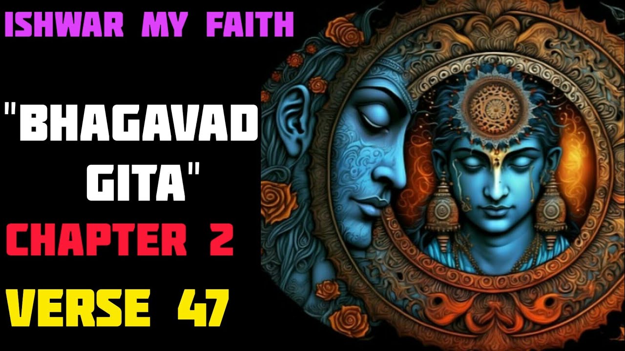 bhagavad-gita-chapter-2-verse-47-ishwar945-youtube