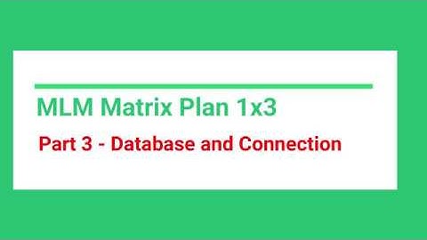 Part 3 - Create Database and Make Connection | MLM Website using PHP and MySQL | Matrix Plan 1X3