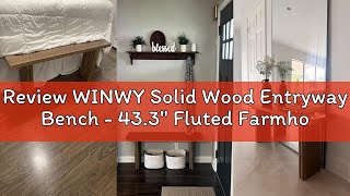 Review WINWY Solid Wood Entryway Bench - 43.3" Fluted Farmhouse Bench, Indoor Long Dining Benches Se