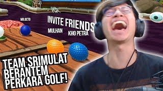 BERANTEM PERKARA GOLF with TEAM SRIMULAT !
