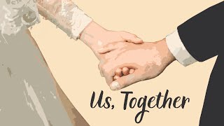 Us, Together Lyric Video