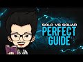 SOLO VS SQUAD PERFECT GUIDE - PUBG MOBILE