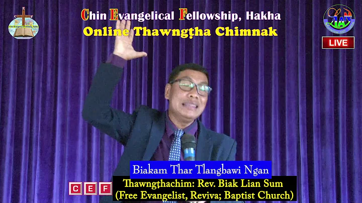 Rev  Biak Lian Sum @ CEF Online Thawngthachim zaan...