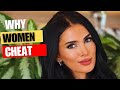 why do women cheat?(Most women cheat because of this)