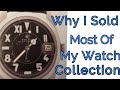 Why I Sold Most My Watches, Investing In watches