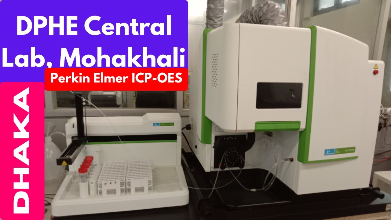 🛠️ ICP-OES in DPHE Laboratory, Dhaka | Perkin Elmer ICPOES Overview ...