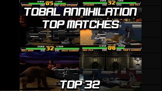 Tobal Annihilation Top Matches in Top 32 @aerlieBud