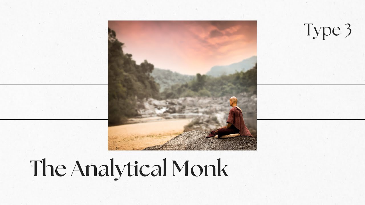 הנזיר האנליטי – האישיות, האתגרים והצמיחה האישית