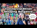 ಕಮರ್ಷಿಯಲ್ ಸ್ಟ್ರೀಟ್ ಶಾಪಿಂಗ್ /Commercial Street Shopping Bangalore /#commercialstreet /#bengaluruvlogs