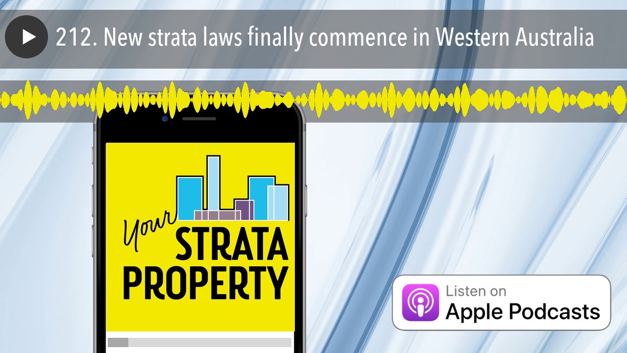 212. New strata laws finally commence in Western Australia YouTube