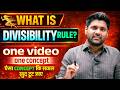 What is Divisibility Rule? | Divisibility Rules Complete Concept | One Video One Concept