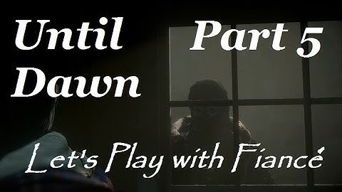 Until Dawn - Part 5 - To the Generator - PS4 - Let