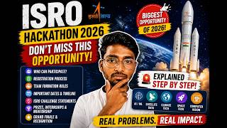 🚨 ISRO Hackathon 2026 Explained | Don't Miss This Opportunity, Engineers!