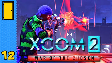 Battle At The Blacksite | XCOM 2: War Of The Chosen - Part 12