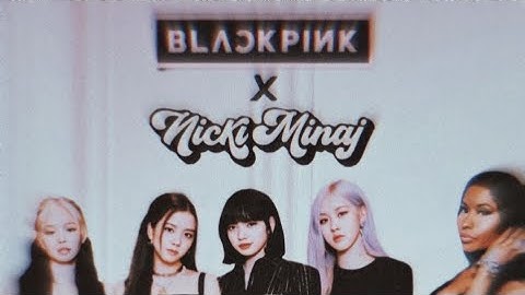 BLACKPINK - Typa girl ft.Nicki Minaj (fanmade audio)