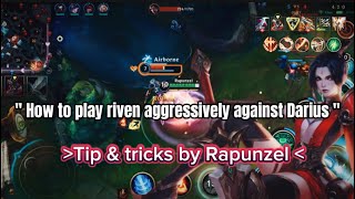 LOLWildrift : Tips and tricks for Riven to play against Darius by Rapunzel