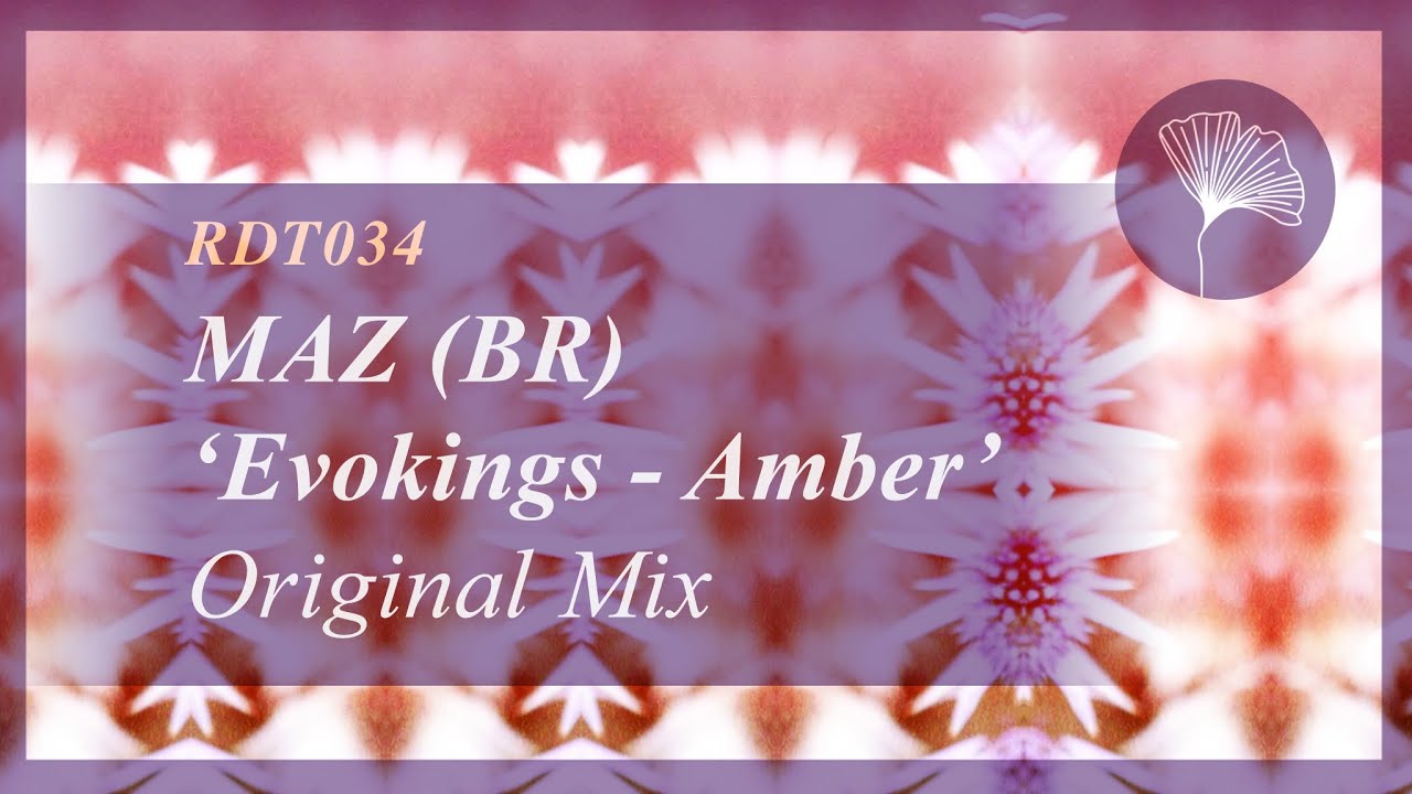 Watch Maz (BR), Evokings - Amber (Redolent Music) on YouTube Watch Maz (BR), Evokings - Amber (Redolent Music) on YouTube