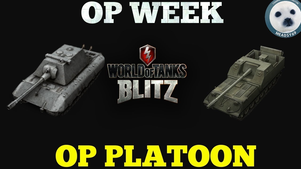 cca Wotb: OP week | OP platoon
