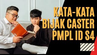 KUMPULAN KATA - KATA BIJAK CASTER PMPL ID SEASON 4 | PUBG MOBILE