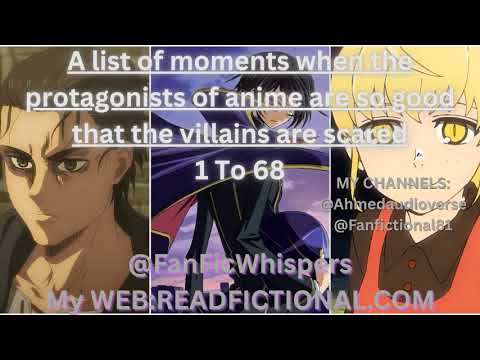 A list of moments when the protagonists of anime are so good that the villains are scared 1 To 68