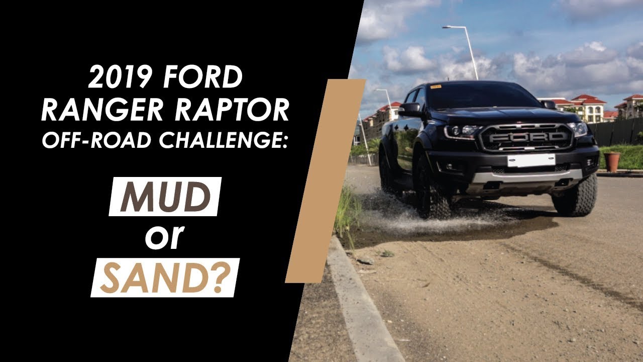 FORD RANGER RAPTOR OFF-ROAD CHALLENGE (Mud or Sand) - YouTube