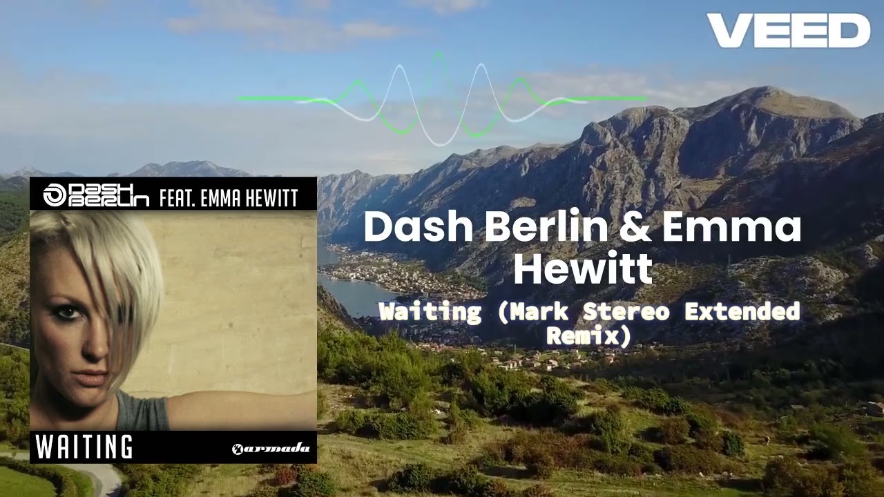 Dash Berlin & Emma Hewitt - Waiting (Mark Stereo Extended Remix