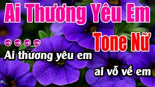 Ai Thương Yêu Em Karaoke Tone Nữ Karaoke Lâm Beat - Beat Mới