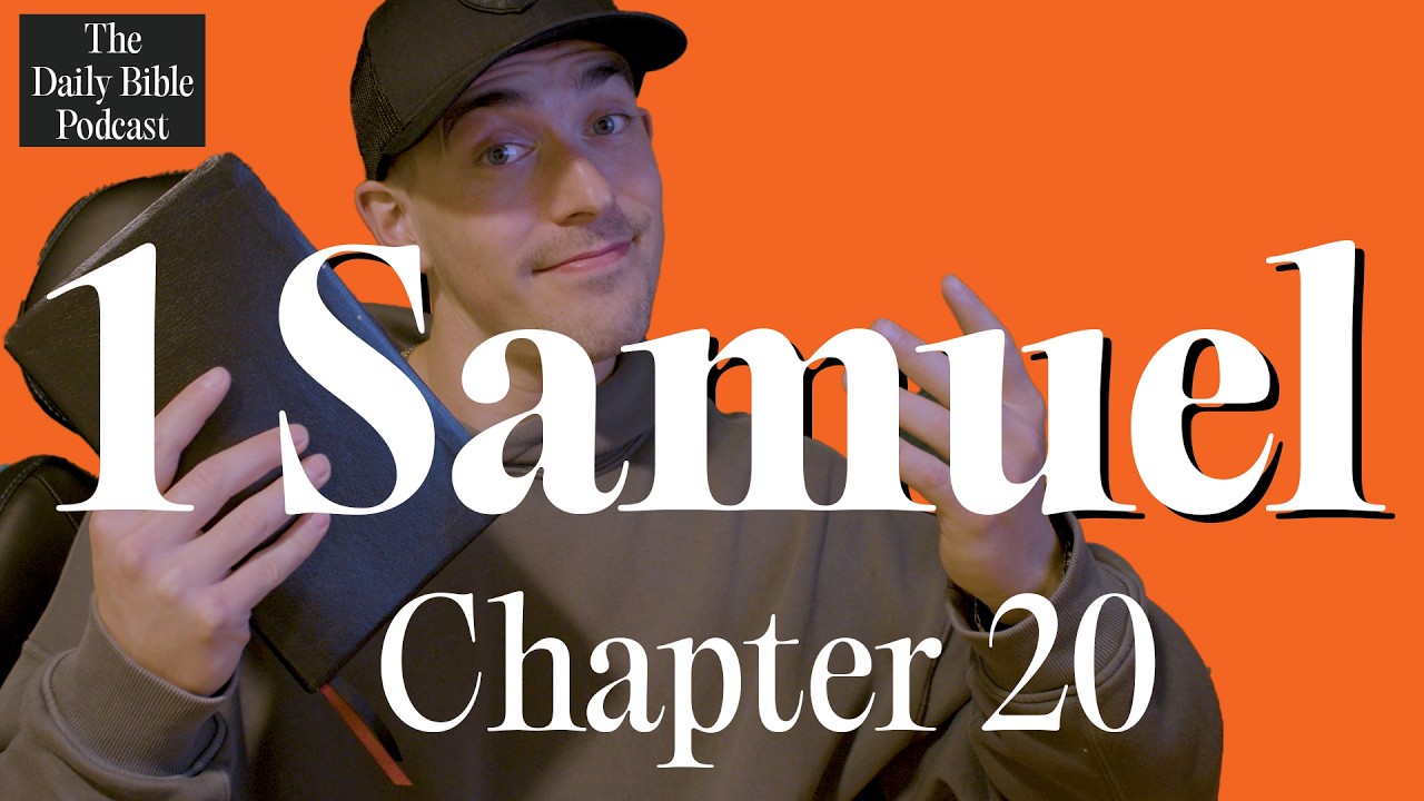 1 Samuel Chapter 20 - The Daily Bible Podcast - YouTube